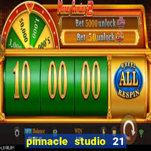 pinnacle studio 21 ultimate download crackeado